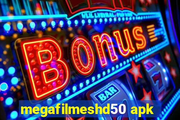 megafilmeshd50 apk